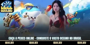 Caça A Peixes Online – Conquiste O Vasto Oceano No Brasil