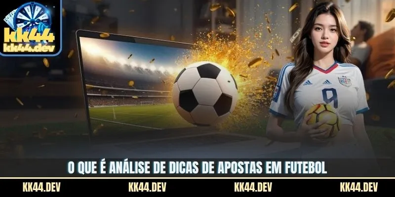 O que é análise de dicas de apostas em futebol?
