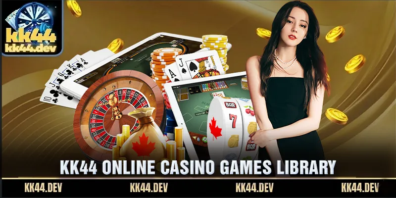 KK44 - Cassino online confiável no Brasil 4 KK44 online casino games library